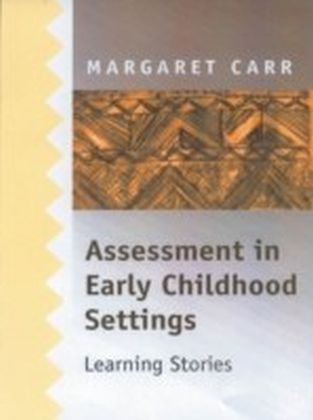 Assessment in Early Childhood Settings