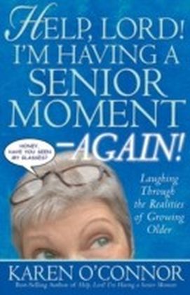 Help, Lord! I'm Having a Senior Moment Again main product photo