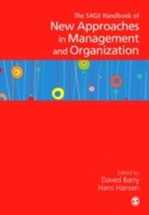 SAGE Handbook of New Approaches in Management and Organization
