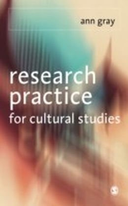 Research Practice for Cultural Studies