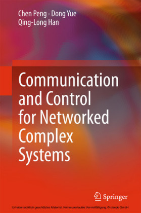 Communication and Control for Networked Complex Systems