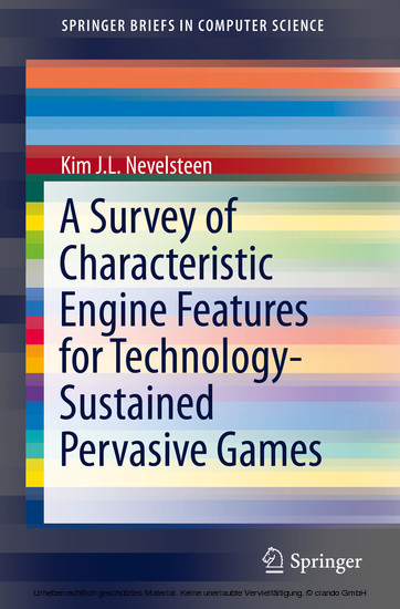 A Survey of Characteristic Engine Features for Technology-Sustained Pervasive Games main product photo