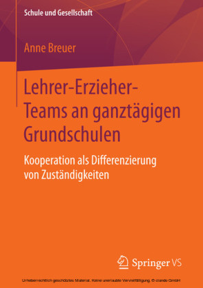 Lehrer-Erzieher-Teams an ganztägigen Grundschulen