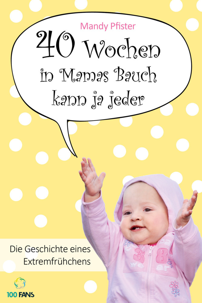 40 Wochen in Mamas Bauch kann ja jeder main product photo