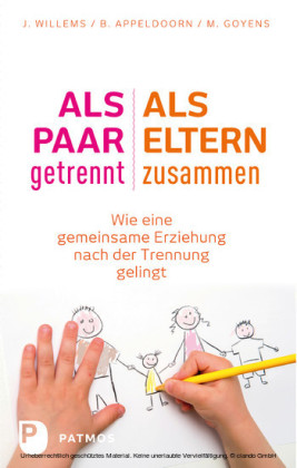 Als Paar getrennt - Als Eltern zusammen
