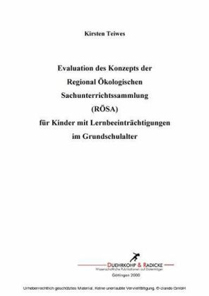 Evaluation des Konzepts der Regional Ökologischen Sachunterrichtssammlung (RÖSA) für Kinder mit Lernbeeinträchtigungen im Grundschulalter