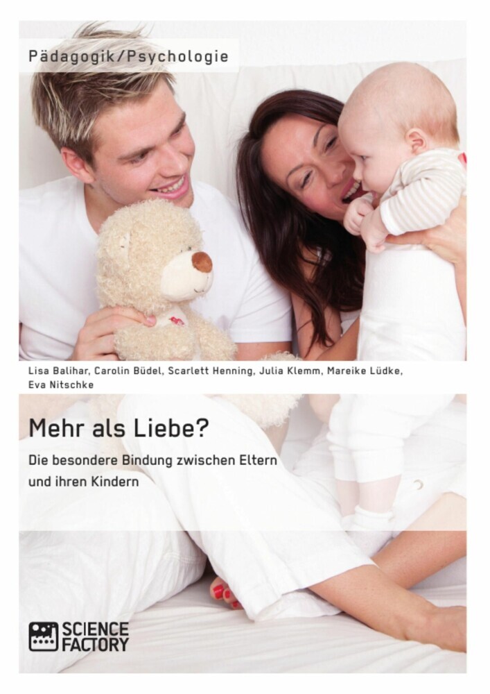 Mehr als Liebe? Die besondere Bindung zwischen Eltern und ihren Kindern main product photo