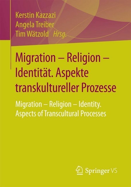 Migration - Religion - Identität. Aspekte transkultureller Prozesse main product photo