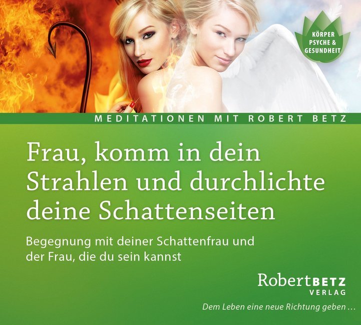 Frau, komm in dein Strahlen und durchlichte deine Schattenseiten, Audio-CD main product photo