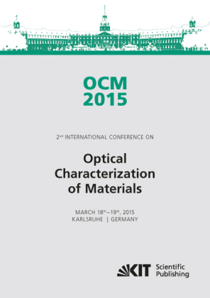OCM 2015 - Optical Characterization of Materials - conference ...