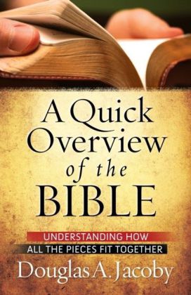 Quick Overview of the Bible