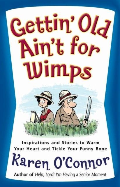 Gettin' Old Ain't for Wimps main product photo