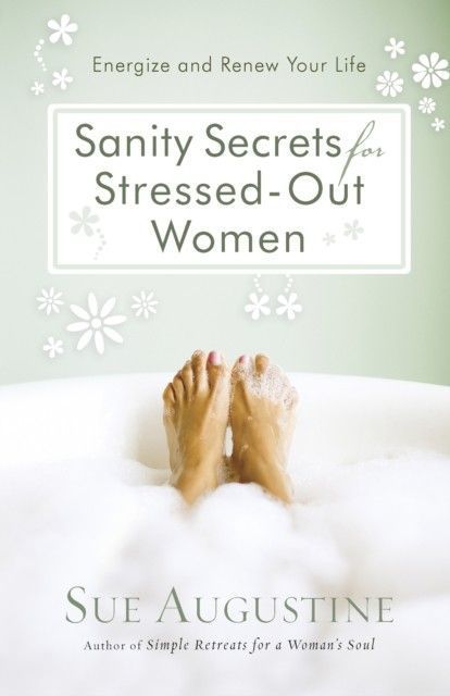 Sanity Secrets for Stressed-Out Women main product photo