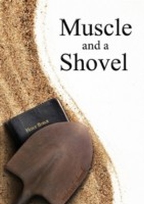 Muscle and a Shovel main product photo