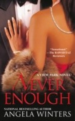 Never Enough