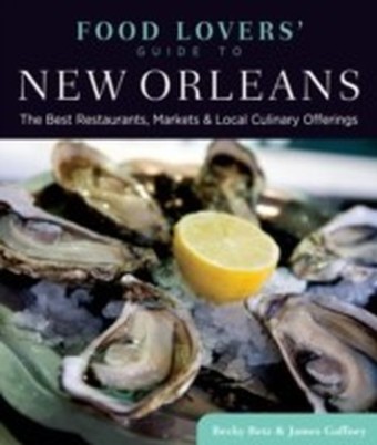 Food Lovers' Guide to(R) New Orleans