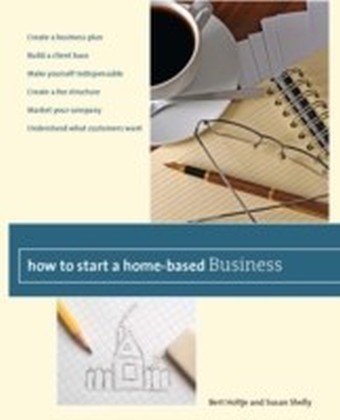 How to Start a Home-Based Business