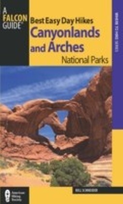 Best Easy Day Hikes Canyonlands and Arches