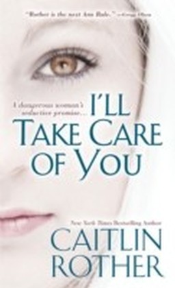 I'll Take Care of You