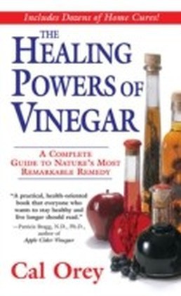 Healing Powers Of Vinegar