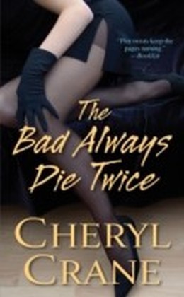 Bad Always Die Twice