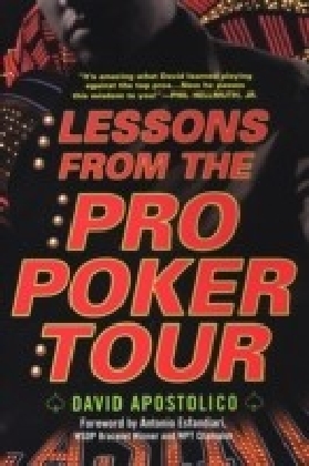 Lessons From The Pro Poker Tour: A Seat At The Table With Poker's Greatest Playe rs main product photo