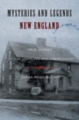 Mysteries and Legends of New England