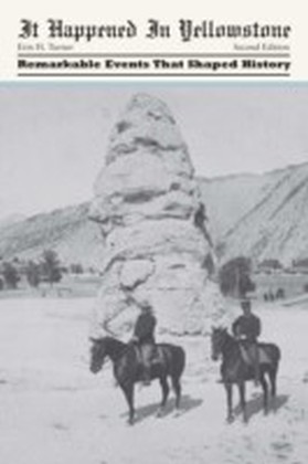 It Happened in Yellowstone