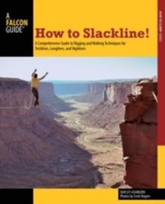 How to Slackline!