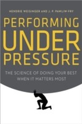 Performing Under Pressure