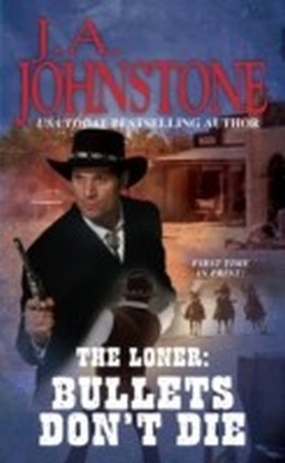 Loner: Bullets Don't Die