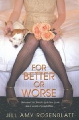 For Better Or Worse