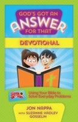 God's Got an Answer for That Devotional