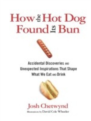 How the Hot Dog Found Its Bun