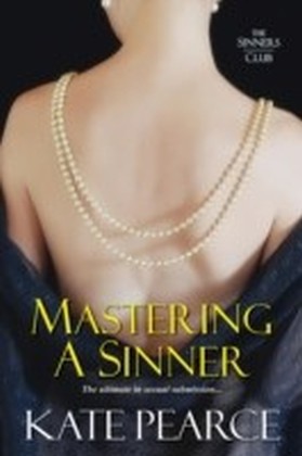 Mastering A Sinner