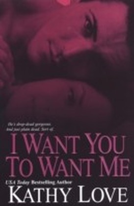 I Want You To Want Me