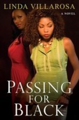 Passing For Black