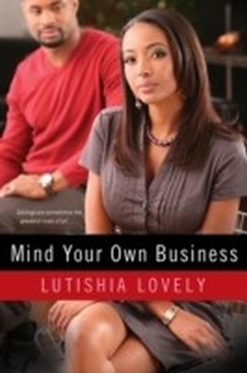 Mind Your Own Business