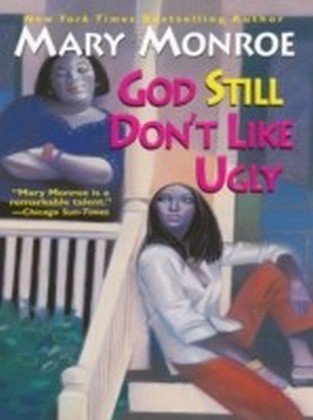 God Still Don't Like Ugly