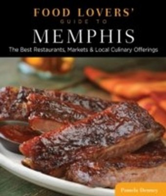 Food Lovers' Guide to(R) Memphis