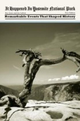 It Happened in Yosemite National Park