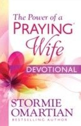 Power of a Praying(R) Wife Devotional