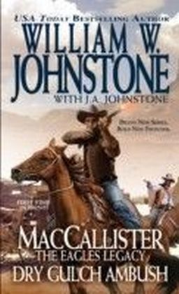 MacCallister, The Eagles Legacy: Dry Gulch Ambush
