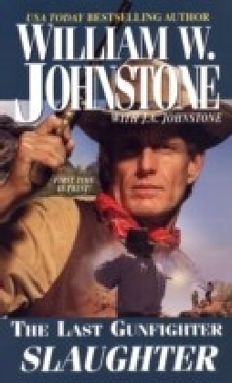 Last Gunfighter: Slaughter