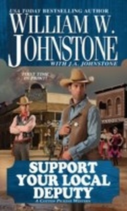 Support Your Local Deputy: A Cotton Pickens Western