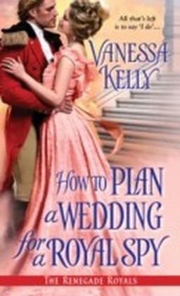 How to Plan a Wedding for a Royal Spy main product photo