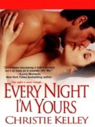 Every Night I'm Yours
