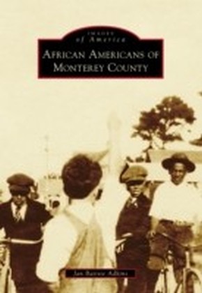 African Americans of Monterey County