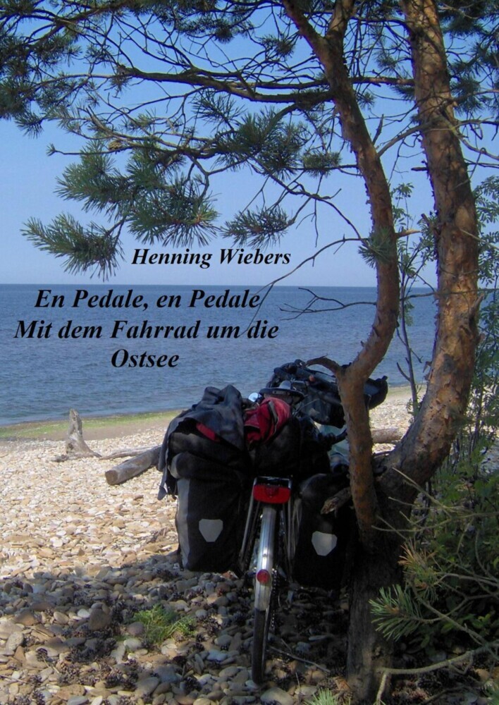 En Pédale, en Pédale - Mit dem Fahrrad um die Ostsee main product photo