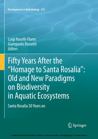Fifty Years After the 'Homage to Santa Rosalia': Old and New Paradigms on Biodiversity in Aquatic Ecosystems main product photo